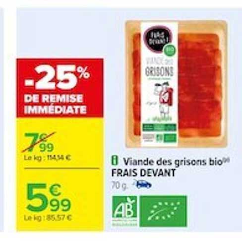 viande des grisons bio frais devant