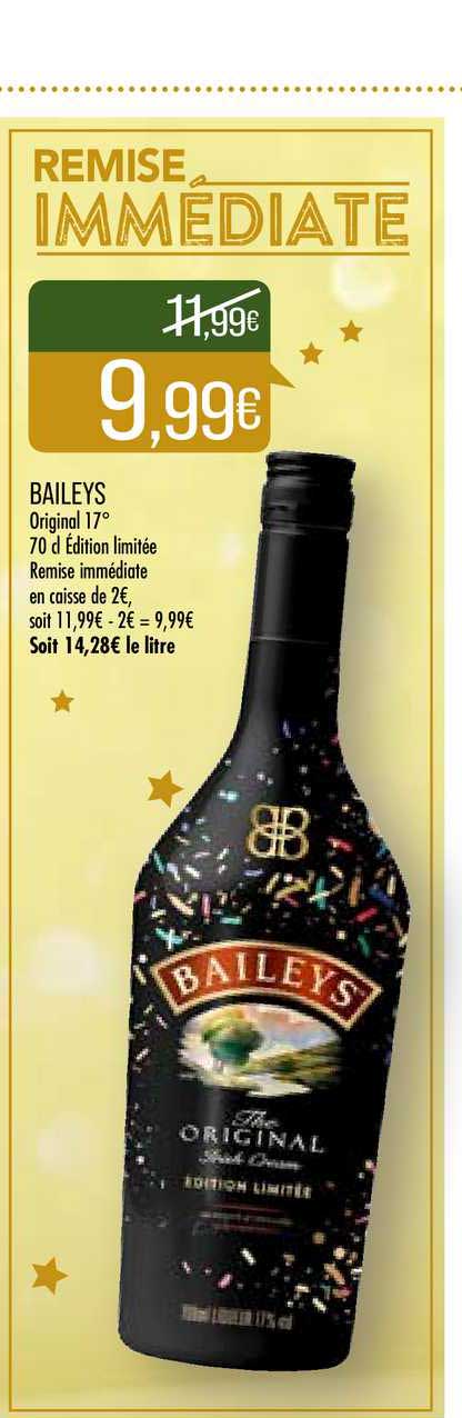 baileys original 17° remise immédiate