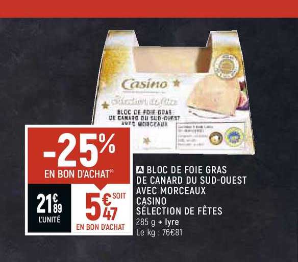 bloc de foie gras de canard du sud-ouest avec morceaux casino sélection de fêtes