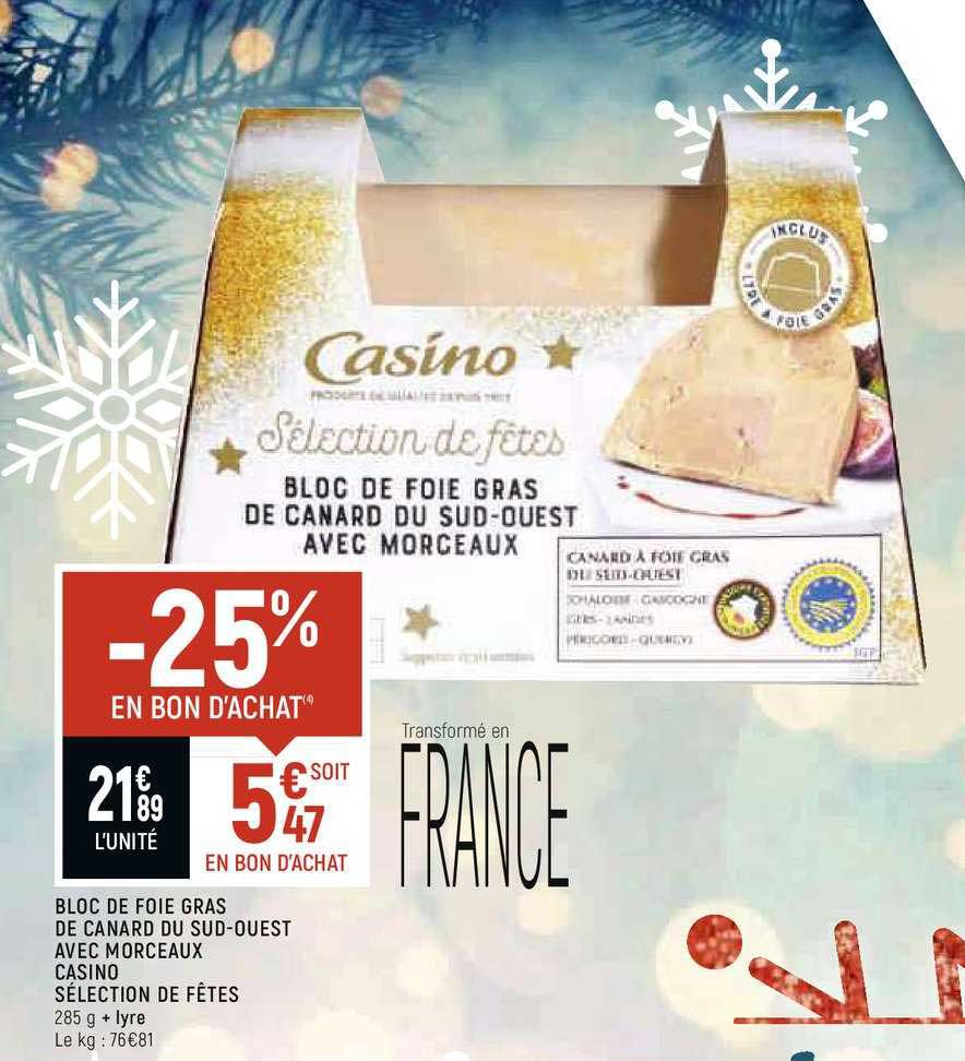 bloc de foie gras de canard du sud-ouest avec morceaux casino sélection de fêtes