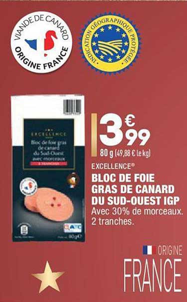 bloc de foie gras de canard du sud-ouest igp excellence