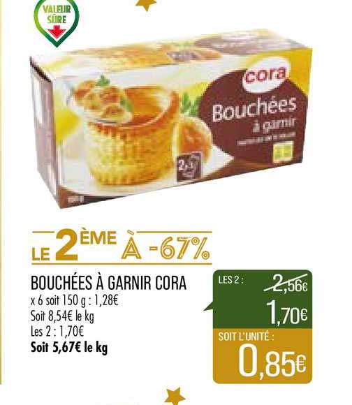 bouchées à garnir cora le 2ème à -67%