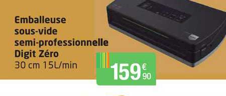 emballeuse sous-vide semi-professionnelle digit zéro