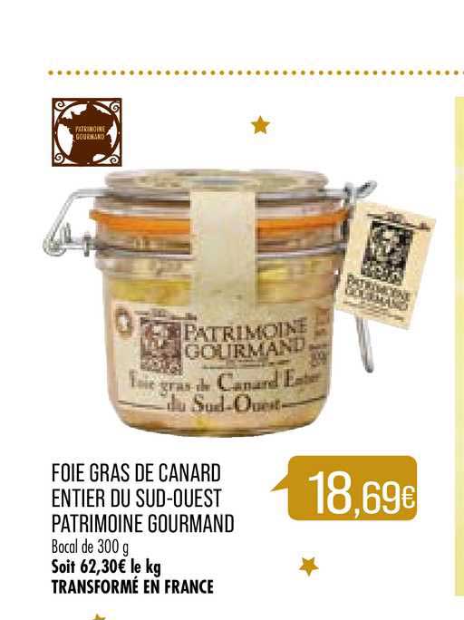 foie gras de canard entier du sud ouest patrimoine gourmand