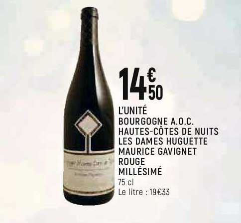 l'unité bourgogne a.o.c. hautes-côtes de nuits les dames huguette maurice gavignet rouge millésimé