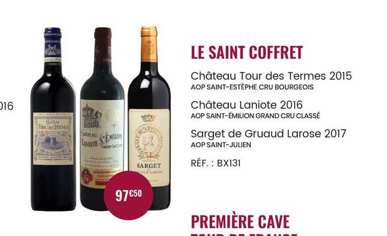 le saint coffret château tour des termes 2015 aop aint estèphe cru bourgeois château laniote 2016 aop saint émilion grand cru classé sarget de gruaud larose 2017 aop saint julien