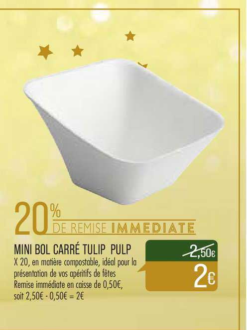mini bol carré tulip pulp 20% de remise immédiate