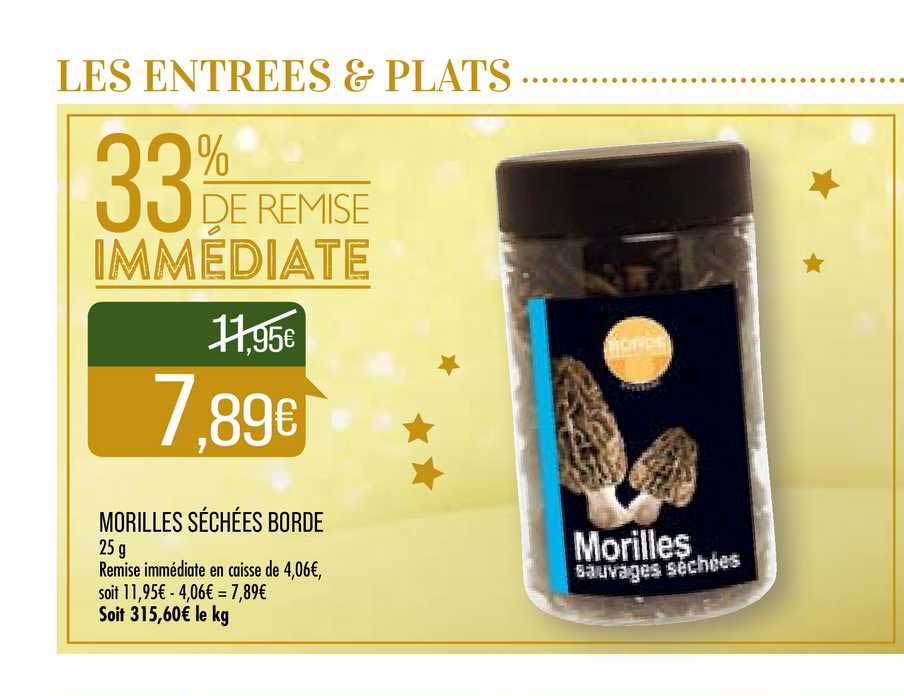 Morilles Séchées Borde 33% De Remise Immédiate