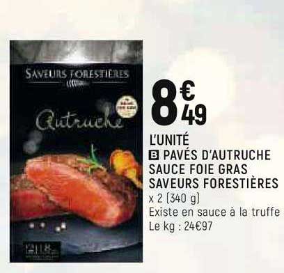 pavés d'autruche sauce foie gras saveurs forestières