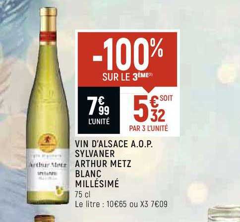 vin d'alsace a.o.p. sylvaner arthur metz blanc millésimé