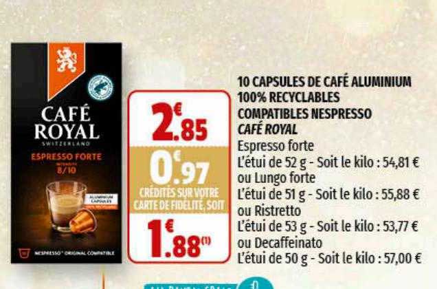 10 capsules de café aluminium 100% recyclables compatibles nespresso café royal