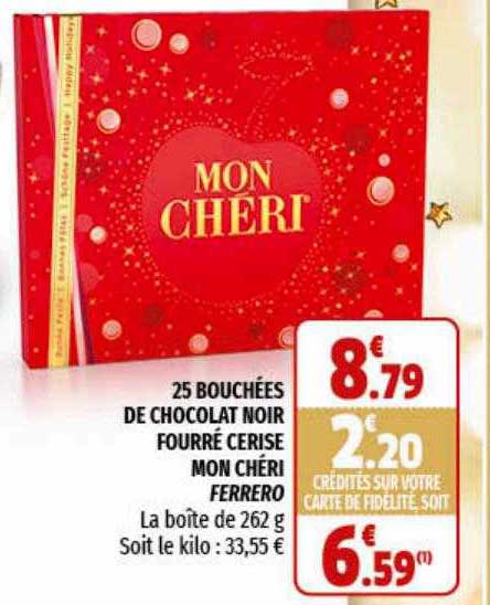 25 Bouchées De Chocolat Noir Fourré Cerise Mon Chéri Ferrero
