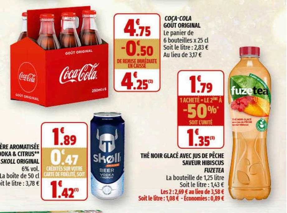 bière aromatisée vodka & citrus skoll original, coca-cola goût original, thé noir glacé avec jus de pêche saveur hibiscus fuzetea