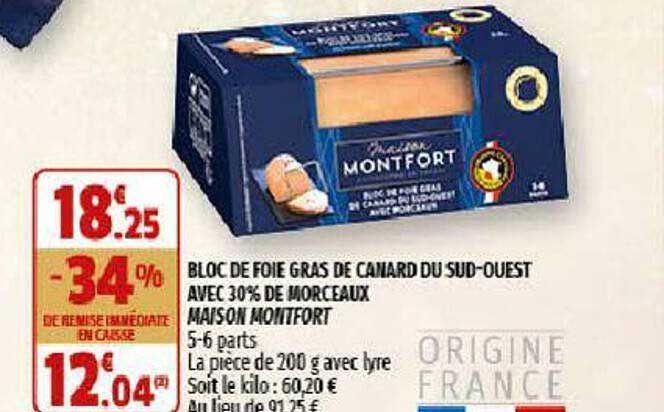 bloc de foie gras de canard du sud-ouest avec 30% de morceaux maison montfort
