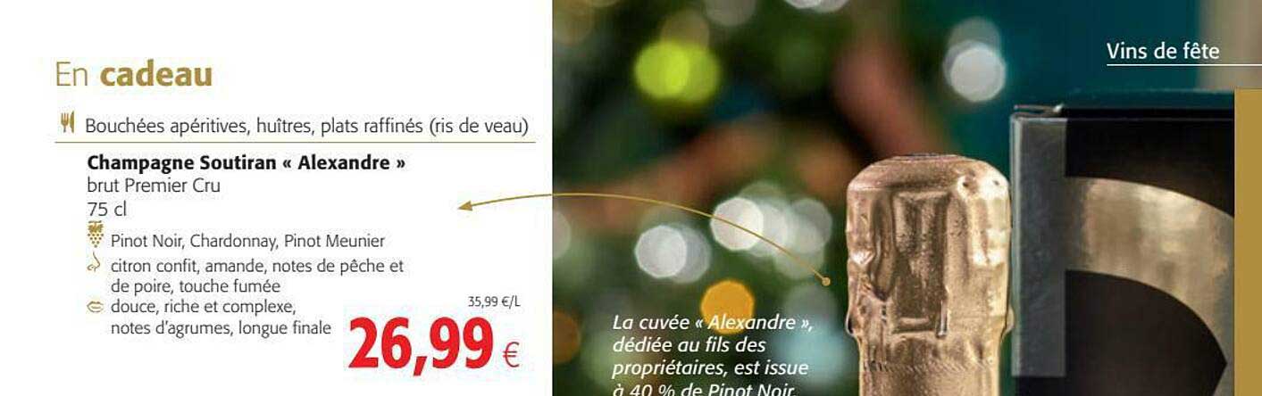 bouchées apéritives, huîtres, plats raffinés (ris de veau), champagne soutiran "alexandre" brut premier cru
