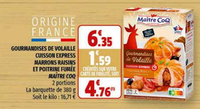 gourmandises de volaille cuisson express marrons raisins et poitrine fumée maître coq