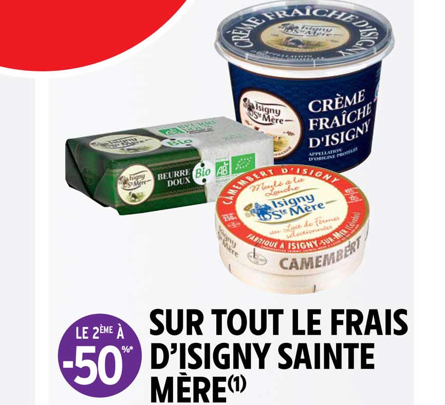 le frais d'isigny saint mère