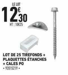 lot de 25 tirefonds + plaquettes étanches + cales po