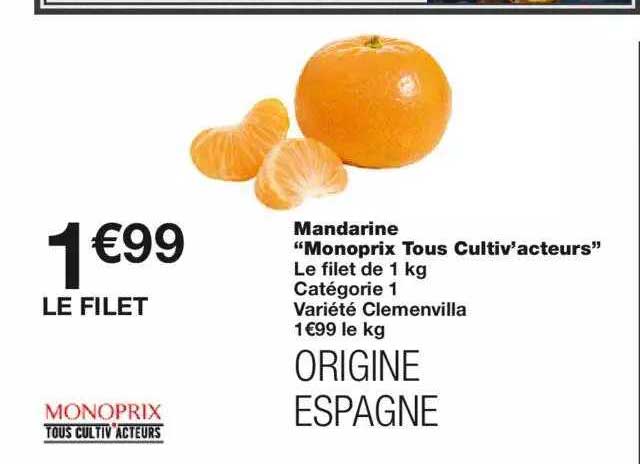 mandarine "monoprix tous cultiv'acteurs"