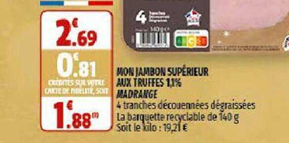 mon jambon supérieur aux truffes 1,1% madrange