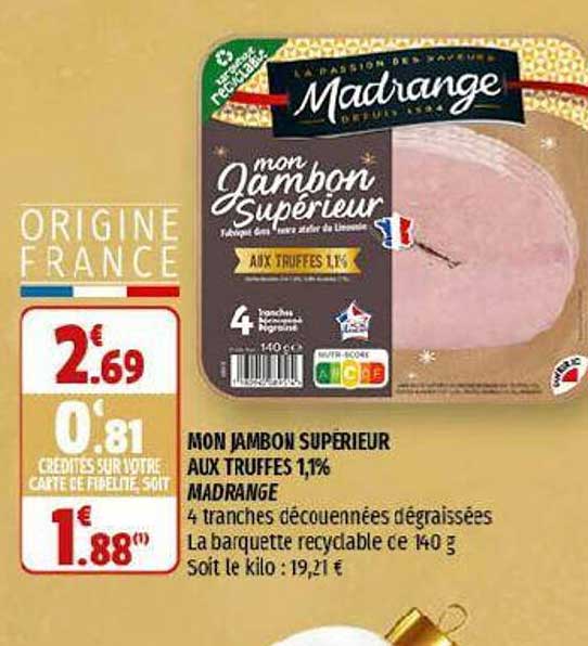 mon jambon supérieur aux truffes 1,1% madrange
