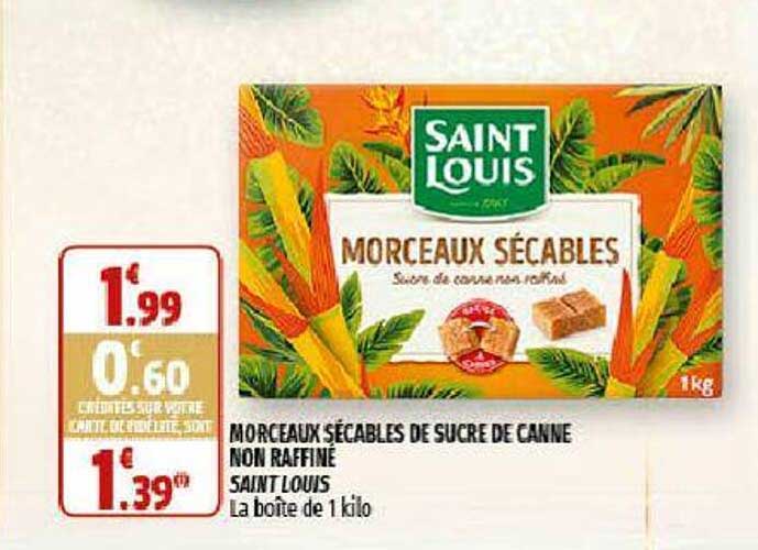 morceaux sécables de sucre de canne non raffiné saint louis