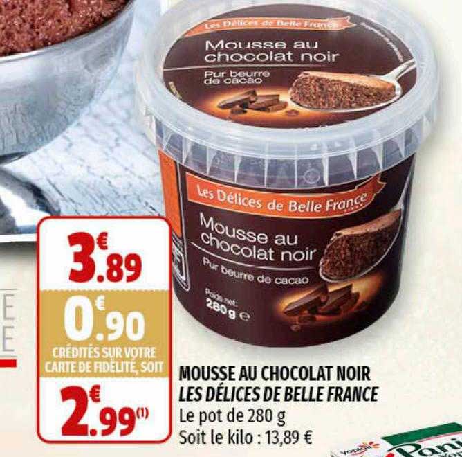 Mousse Au Chocolat Noir Les Délices De Belle France