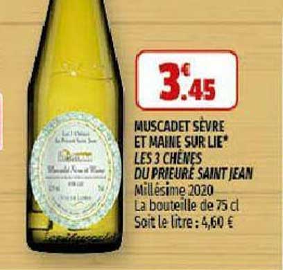 muscadet sèvre et maine sur lie les 3 chênes du prieuré saint jean