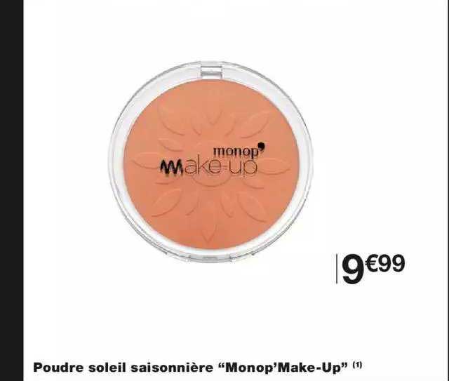 Poudre Soleil Saisonnière "monop'Make-up"