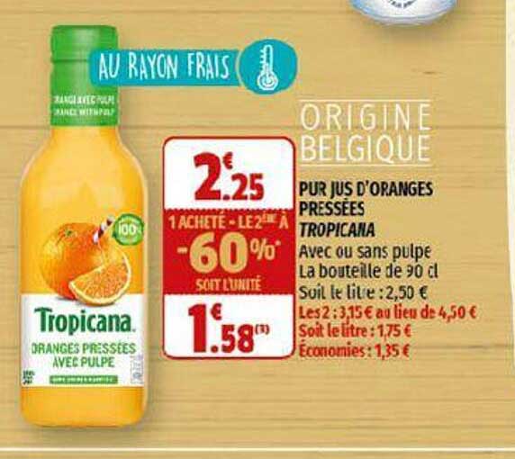 pur jus d'oranges pressées tropicana
