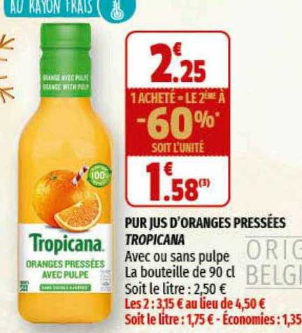 pur jus d'oranges pressées tropicana