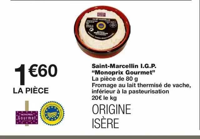 saint-marcellin i.g.p. "monoprix gourmet"