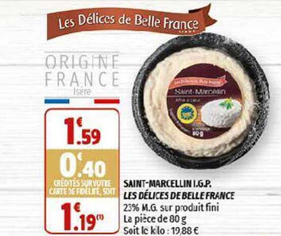 saint-marcellin i.g.p. les délices de belle france