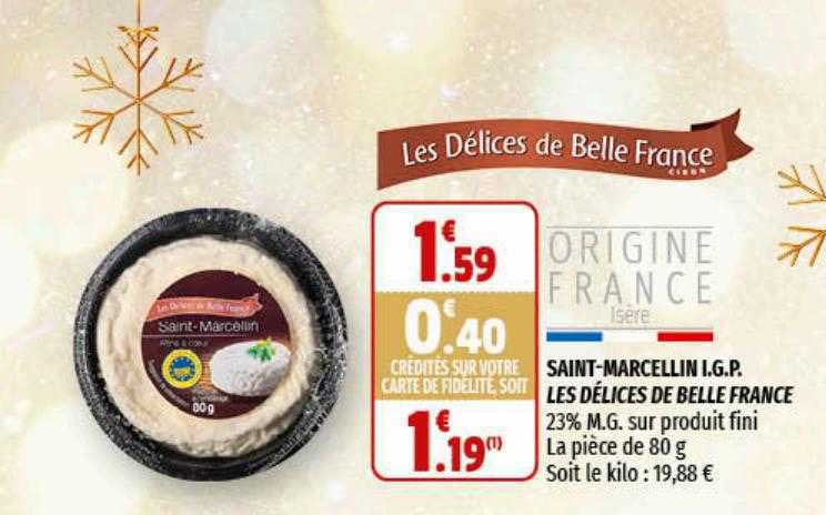 saint-marcellin i.g.p. les délices de belle france