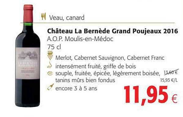 veau, canard, château la bernède grand poujeaux 2016 a.o.p. moulis-en-médoc