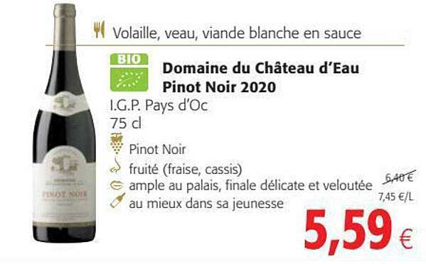 volaille, veau, viande blanche en sauce, domaine du château d'eau pinot noir 2020 i.g.p. pays d'oc