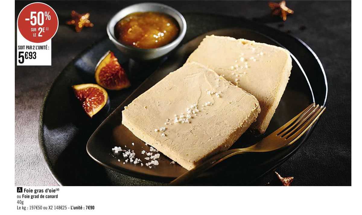 foie gras d'oie ou foie grad de canard
