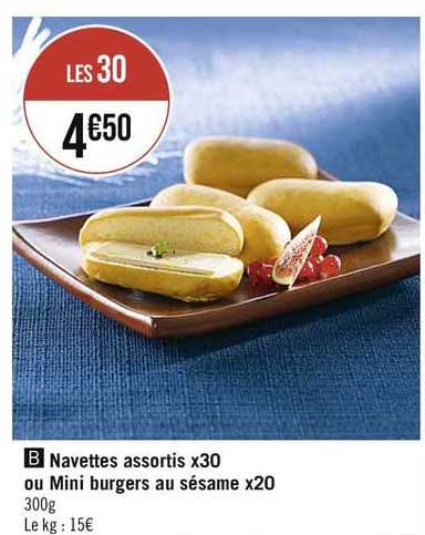 navettes assortis x30 ou mini burgers au sésame x20
