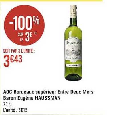aoc bordeaux supérieur entre deux mers baron eugène haussman