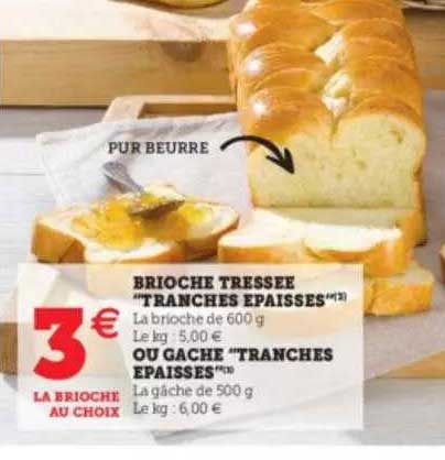 brioche tressée "tranches épaisses" ou gâche "tranchés épaisses"