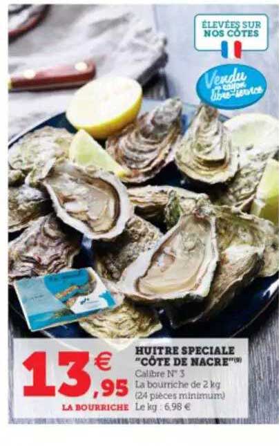 Huître Spéciale "côte De Nacre"