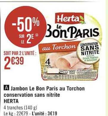 Jambon Le Bon Paris Au Torchon Conservation Sans Nitrite Herta