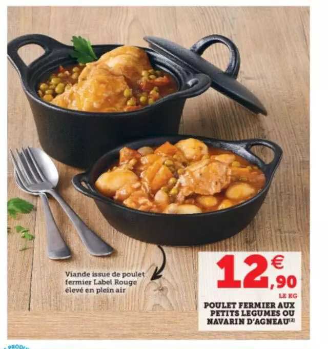 Poulet Fermier Aux Petits Légumes Ou Navarin D'agneau