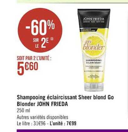 shampooing éclaircissant sheer blond go blonder john frieda