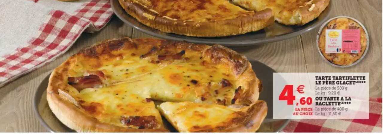 tarte tartiflette le père glacet ou tarte à la raclette