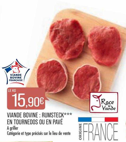 Viande Bovine : Rumsteck*** En Tournedos Ou En Pavé