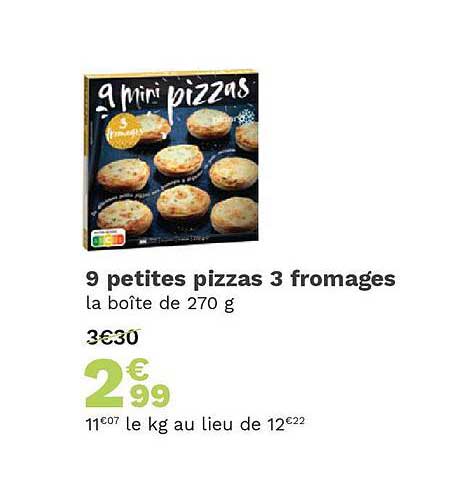9 petites pizzas 3 fromages