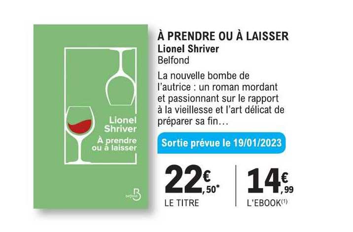à prendre ou à laisser - lionel shriver