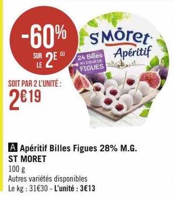 apéritif billes figues 28% m.g. st môret