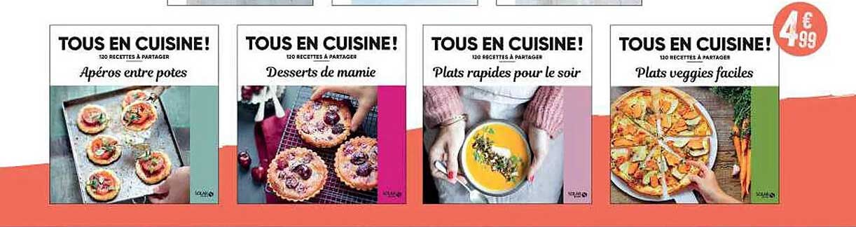 apéros entre potes, desserts de mamie, plats rapides pour le soir, plats veggies faciles